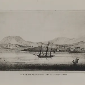 View of the Presidio or Town of Santa Barbara, 1840